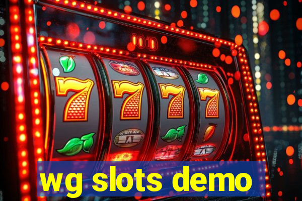 wg slots demo